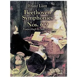 Beethoven Symphonies Nos. 6-9 Transcribed for Solo Piano, Sachbücher von Franz Liszt