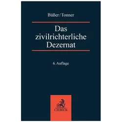 Das zivilrichterliche Dezernat, Fachbücher von Janko Büsser, Martin Tonner