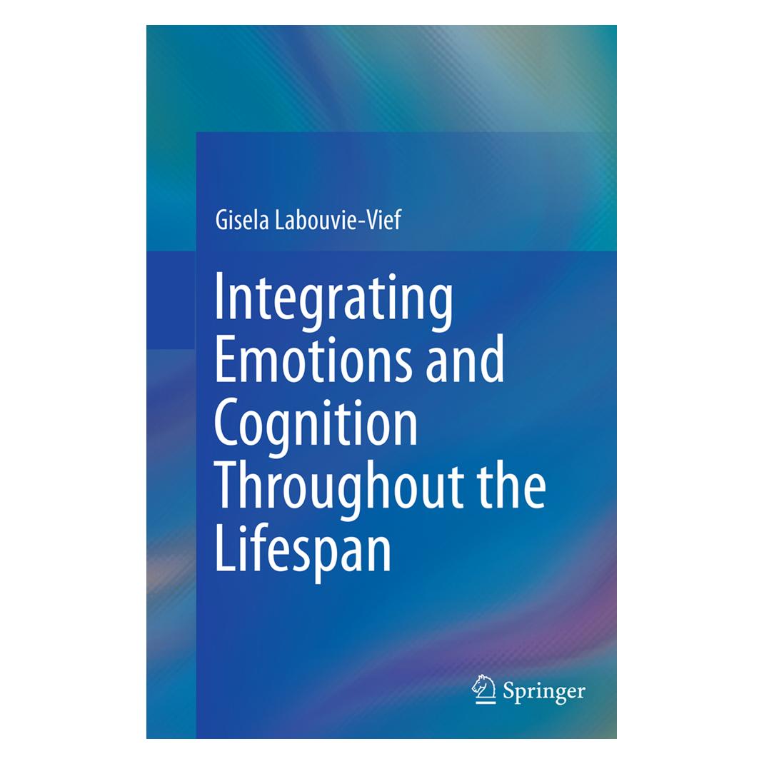 Springer Integrating Emotions and Cognition Throughout the Lifespan (55850079)