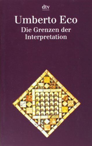 Umberto Eco - Die Grenzen der Interpretation - Preis vom 30.09.2026 22:30:23 h