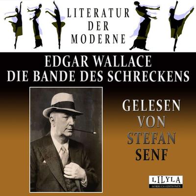 Die Bande des Schreckens - Edgar Wallace, Audio, 9783959898317