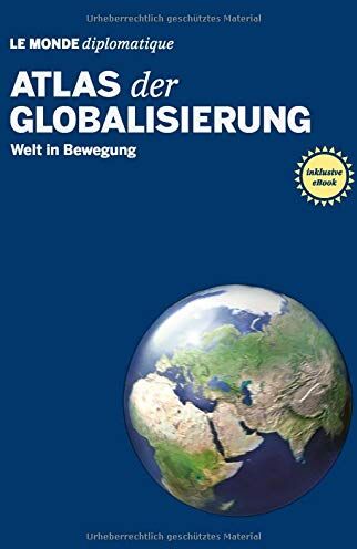 Le Monde diplomatique - Atlas der Globalisierung: Welt in Bewegung - Preis vom 12.10.2026 11:37:12 h