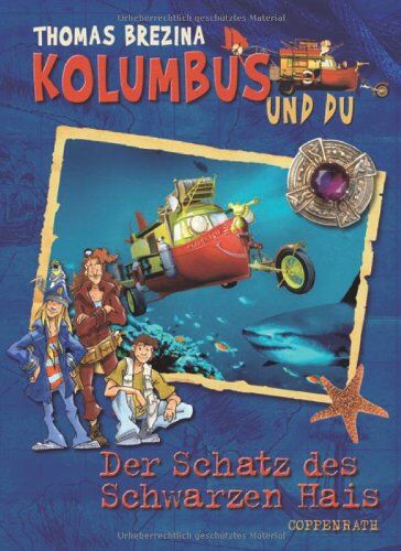 Thomas Brezina - Der Schatz des Schwarzen Hais. Kolumbus und du - Preis vom 11.10.2026 15:43:13 h