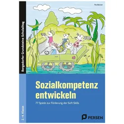 Sozialkompetenz entwickeln, Schulbücher von Tilo Benner