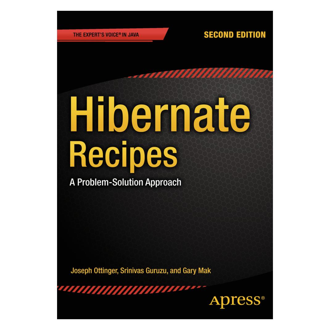 Springer Hibernate Recipes (Englisch, Softcover, Gary Mak, Joseph Ottinger, Srinivas Guruzu) (55555153)
