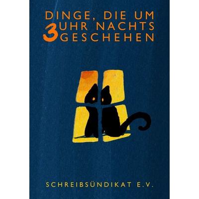 Dinge, die um 3 Uhr nachts geschehen, Taschenbuch von Jesse Lehmann, Epubli, 978-3-8190-5937-7