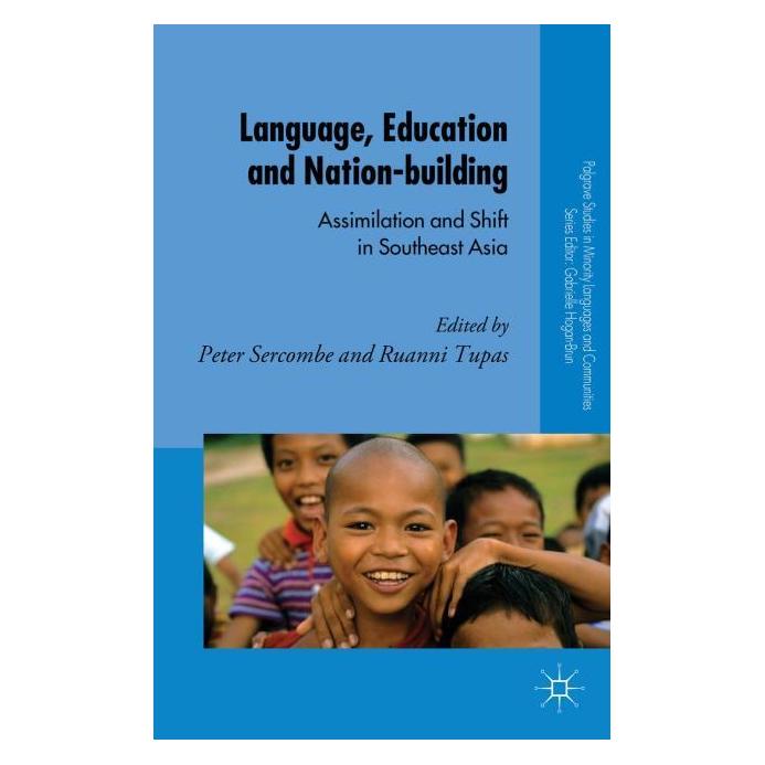 Palgrave Macmillan Uk Language, Education and Nation-building (Englisch, Hardcover, P. Sercombe, R. Tupas) (63379306)
