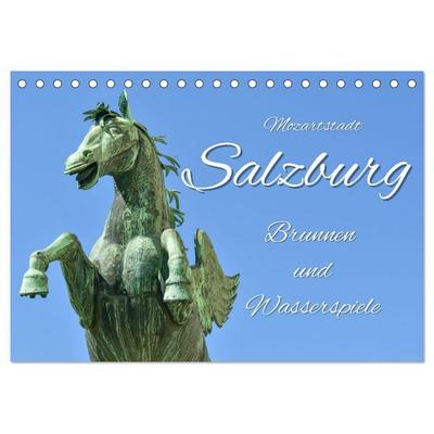 Mozartstadt Salzburg - Brunnen und Wasserspiele (Tischkalender 2027 DIN A5 quer), CALVENDO Monatskalender