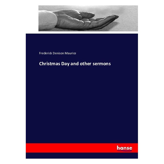 Hansebooks Christmas Day and other sermons (Englisch, Softcover, Frederick Denison Maurice) (55855284)