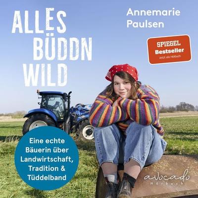 Alles büddn wild - Annemarie Paulsen, Audio, 9783911289108