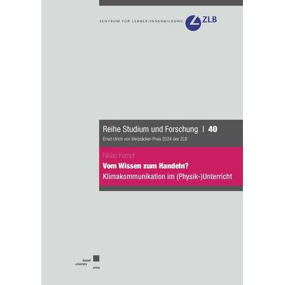 Vom Wissen zum Handeln?, Taschenbuch von Niklas Kempf, Kassel University Press, 978-3-7376-1244-9