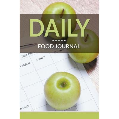 Daily Food Journal, Taschenbuch von Speedy Publishing Llc, Speedy, 978-1-68127-355-6