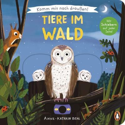 Komm mit nach draußen! - Tiere im Wald, Gebundene Ausgabe von , Penguin Junior, 978-3-328-30213-1
