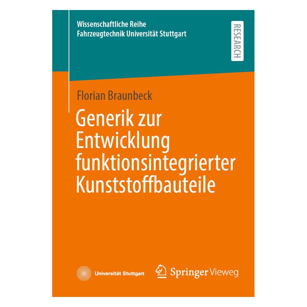 Springer Generieken voor de ontwikkeling van functioneel geïntegreerde kunststof componenten (Deutsch, Softcover, Florian Braunbeck) (53415212)