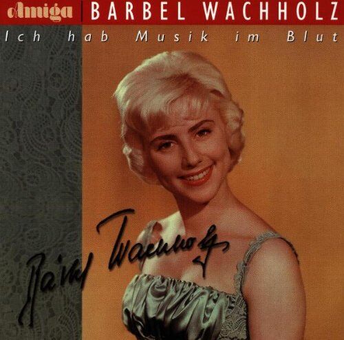Bärbel Wachholz - Ich Hab Musik im Blut - Preis vom 17.10.2026 19:25:27 h