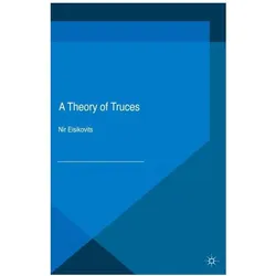 A Theory of Truces, Fachbücher von Nir Eisikovits