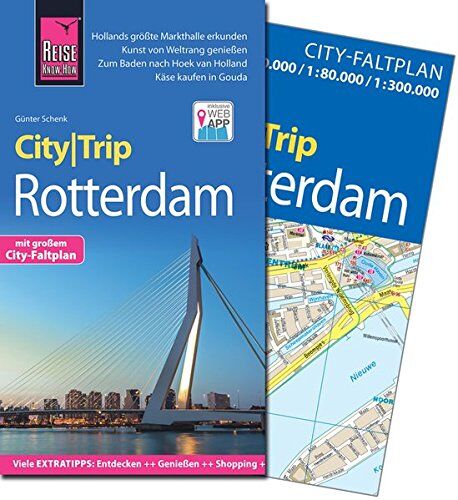 Günter Schenk - Reise Know-How CityTrip Rotterdam: Reiseführer mit Faltplan und kostenloser Web-App - Preis vom 09.10.2026 07:28:09 h