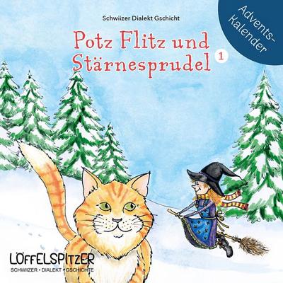 Potz Flitz und Stärnesprudel 1 - Céline Landolt, Audio, 9783907319307