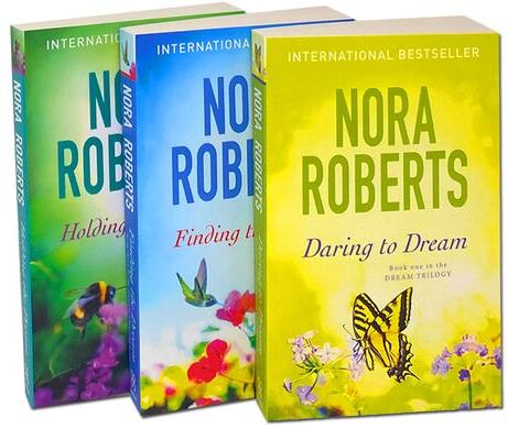 Little Brown Book Group Nora Roberts Dream Trilogy Collection 3 Books Set (Daring To Dream, Holding The Dream, Finding The Dream)