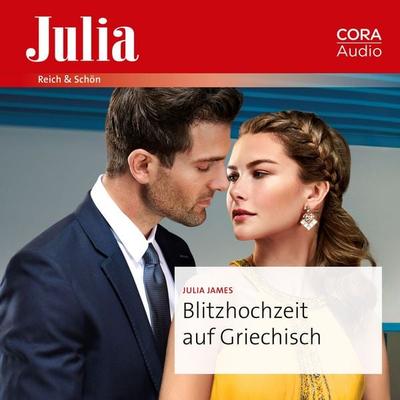 Blitzhochzeit auf Griechisch - Julia James, Audio, 9783963693649