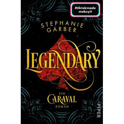 Legendary, Taschenbuch von Stephanie Garber, Piper