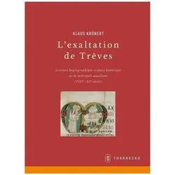 L'exaltation de Trèves, Sachbücher von Klaus Krönert