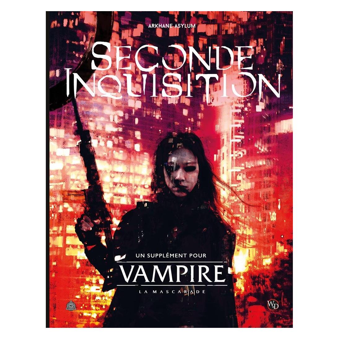 Arkhane Asylum Rollenspiel: Vampire: Die Maskerade - Band 5: Die Zweite Inquisition (Französisch) (ASYVA510FR)