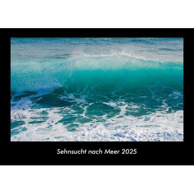 Sehnsucht nach Meer 2025 Fotokalender DIN A3