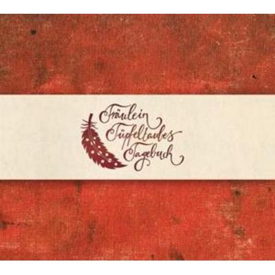 Fräulein Tüpfeltaubes Tagebuch - Fräulein Tüpfeltaubes Tagebuch, CD