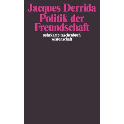 Politik der Freundschaft, Taschenbuch von Jacques Derrida, Suhrkamp, 978-3-518-29208-2