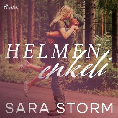 Helmen enkeli - Sara Storm, Audio, 9788728416037