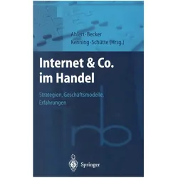 Internet & Co. im Handel, Fachbücher von Dieter Ahlert, P. Kenning, J. Becker