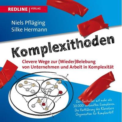 Komplexithoden, Gebundene Ausgabe von Niels Pfläging,Silke Hermann, Redline, 978-3-86881-980-9