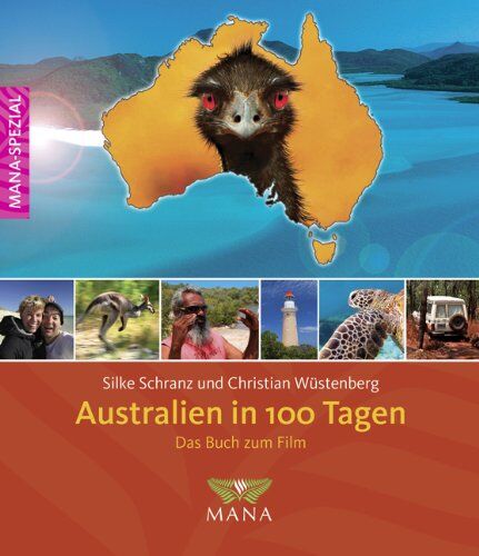 Silke Schranz - Australien in 100 Tagen: Das Buch zum Film - Preis vom 12.10.2026 11:37:12 h