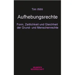 Aufhebungsrechte, Fachbücher von Tim Wihl