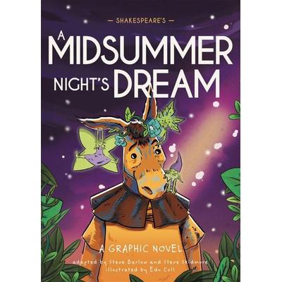 Classics in Graphics: Shakespeare's A Midsummer Night's Dream, Taschenbuch von Steve Barlow,Steve Skidmore, Hachette Children's Book,