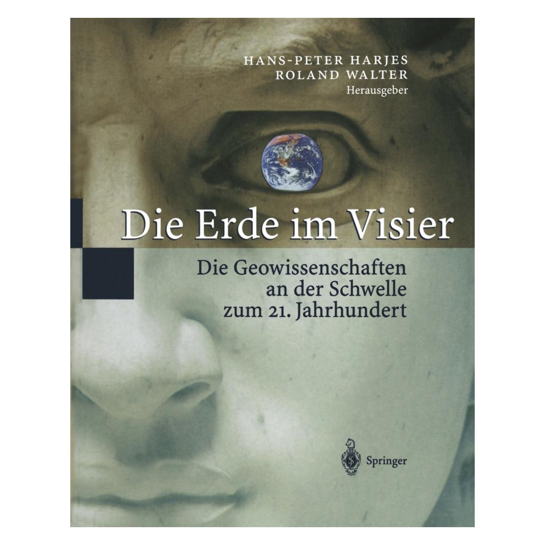 Springer Die Erde im Visier (Deutsch, Softcover, Hans-Peter Harjes, L. Stroink, Roland Walter) (55556973)