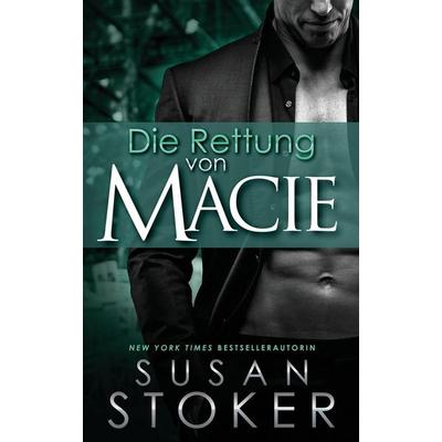 Die Rettung von Macie, Taschenbuch von Susan Stoker, Stoker Aces Production, 978-1-64499-126-8