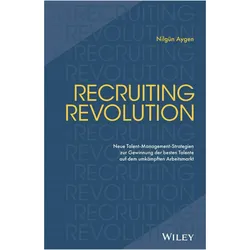 Recruiting Revolution, Fachbücher von Nilgün Aygen