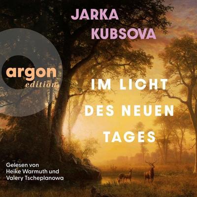 Im Licht des neuen Tages - Jarka Kubsova, Audio, 9783732489473