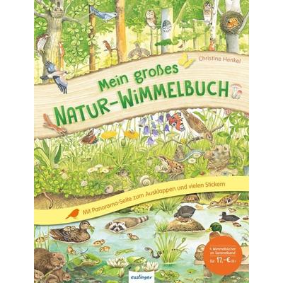 Mein großes Natur-Wimmelbuch, Gebundene Ausgabe von , Esslinger in der Thienemann-Esslinger Verlag GmbH, 978-3-480-23608-4