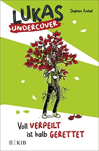 Stephan Knösel - Lukas Undercover – Voll verpeilt ist halb gerettet - Preis vom 09.10.2026 07:28:09 h