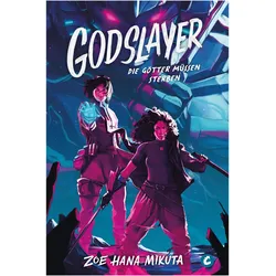 Godslayer, Jugendbücher von Katrin Aust, Zoe Hana Mikuta