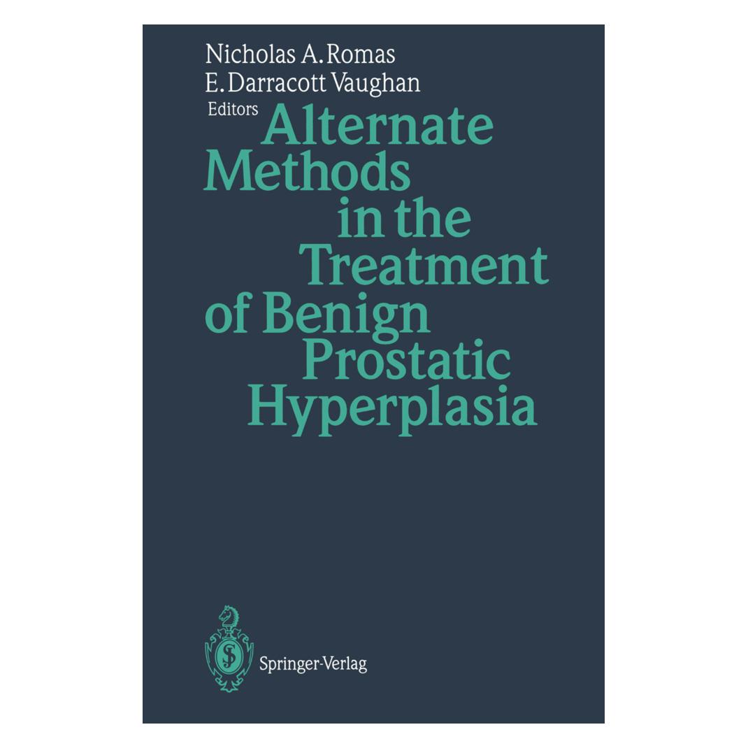Springer Alternate Methods in the Treatment of Benign Prostatic Hyperplasia (Englisch, Softcover, E. Darracott Vaughan, Nicholas A. Romas) (55508909)