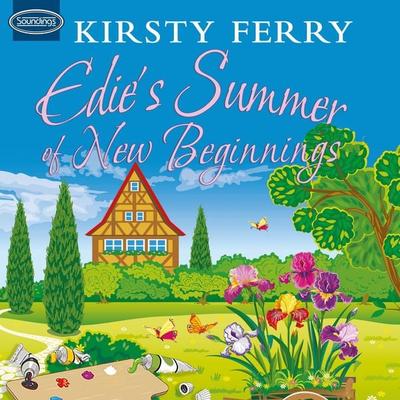 Edie's Summer of New Beginnings - Kirsty Ferry, Audio, 9781399141666