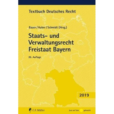 Staats- und Verwaltungsrecht Freistaat Bayern, Taschenbuch von , C.F. Müller