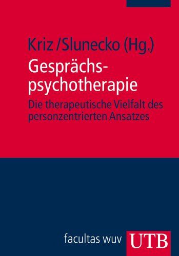 Jürgen Kriz (Hg.) - Gesprächspsychotherapie: Die therapeutische Vielfalt des personzentrierten Ansatzes. Psychotherapie: Ansätze und Akzente - Preis vom 09.10.2026 07:28:09 h