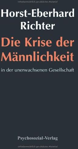 Horst-Eberhard Richter - Die Krise der Männlichkeit - Preis vom 13.10.2026 11:25:28 h