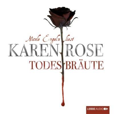 Todesbräute - Karen Rose, Audio, 9783838766188
