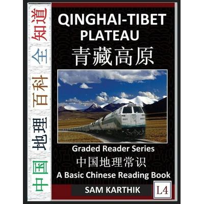 Qinghai-Tibet Plateau, Taschenbuch von Sam Karthik, SelfLearnChinese.com